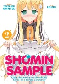 Cover-Bild zum Titel 'Shomin Sample: I Was Abducted by an Elite All-Girls School as a Sample Commoner Vol. 2' von 'Nanatsuki Takafumi'