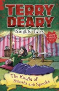 Cover-Bild zum Titel 'Knights' Tales: The Knight of Swords and Spooks' von 'Terry Deary'
