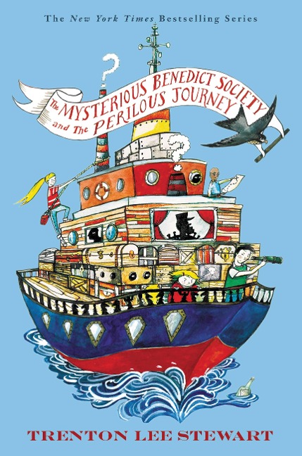 The Mysterious Benedict Society and the Perilous Journey - Trenton Lee Stewart