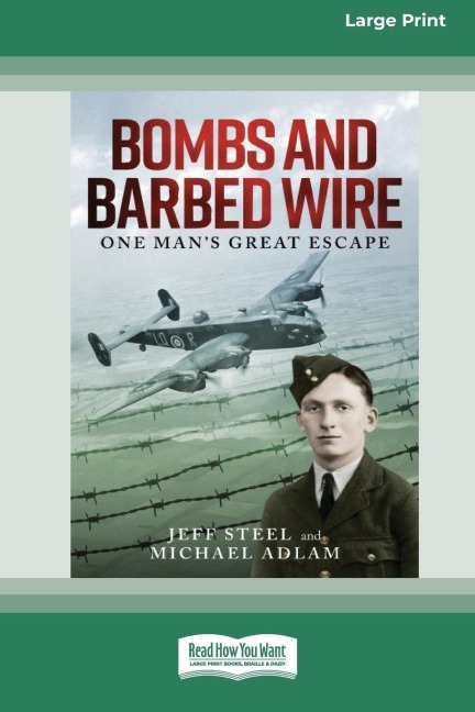 Bombs and Barbed Wire - Jeff Steel, Michael Adlam