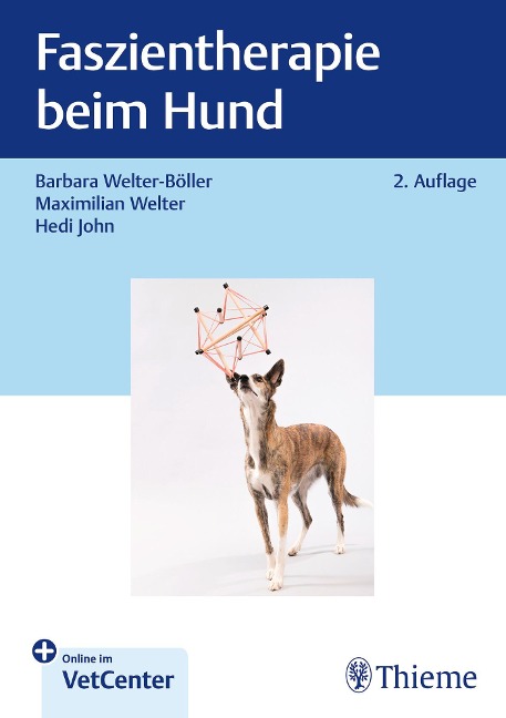Faszientherapie beim Hund - Barbara Welter-Böller, Maximilian Welter, Hedi John