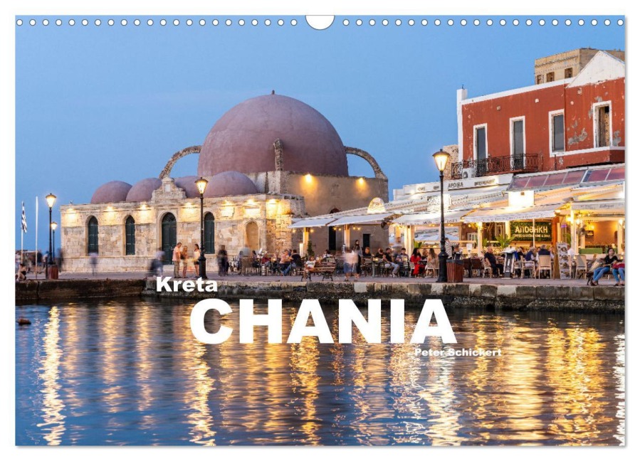 Kreta - Chania (Wandkalender 2026 DIN A3 quer), CALVENDO Monatskalender - Peter Schickert
