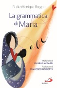 La grammatica di Maria - Naike M. Borgo