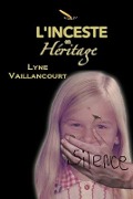 Cover-Bild zum Titel 'L'inceste en héritage' von 'Lyne Vaillancourt'