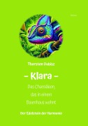 Cover-Bild zum Titel 'Klara - Das Chamäleon, das in einem Baumhaus wohnt' von 'Thorsten Dubisz'
