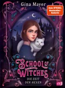 Cover-Bild zum Titel 'School of Witches - Die Zeit der Hexen' von 'Gina Mayer'