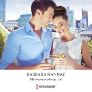 Cover-Bild zum Titel 'Mi desconocido marido' von 'Barbara Hannay'