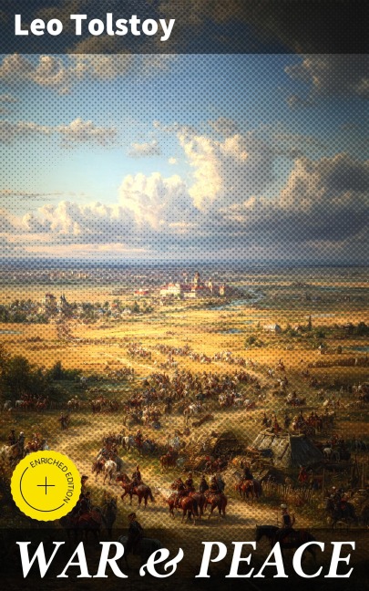 WAR & PEACE - Leo Tolstoy