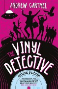 The Vinyl Detective - Noise Floor (Vinyl Detective 7) - Andrew Cartmel