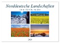 Norddeutsche Landschaften (Wandkalender 2025 DIN A2 quer), CALVENDO Monatskalender - Joachim Hasche