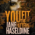Cover-Bild zum Titel 'You Fit the Pattern Lib/E: A Julia Gooden Mystery' von 'Jane Haseldine'