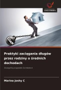 Cover-Bild zum Titel 'Praktyki zaci¿gania d¿ugów przez rodziny o ¿rednich dochodach' von 'Marina Joshy C'