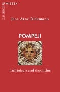 Pompeji - Jens-Arne Dickmann