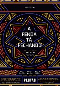 A fenda tá fechando - Mary C. Müller