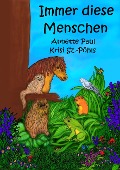 Cover-Bild zum Titel 'Immer diese Menschen' von 'Annette Paul'