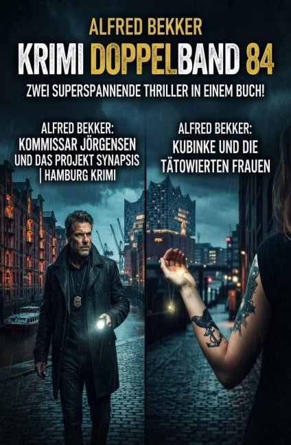 Krimi Doppelband 84 - Zwei superspannende Thriller in einem Buch! - Alfred Bekker