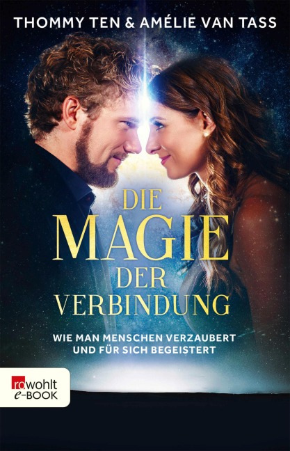 Die Magie der Verbindung - Thommy Ten, Amélie van Tass