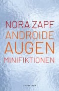 Cover-Bild zum Titel 'Androide Augen' von 'Nora Zapf'