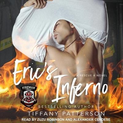 Eric's Inferno Lib/E: A Rescue 4 Novel - Tiffany Patterson