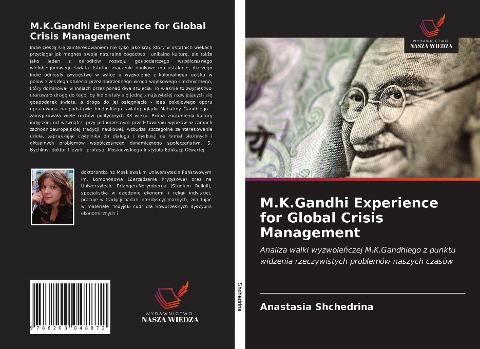 M.K.Gandhi Experience for Global Crisis Management - Anastasia Shchedrina