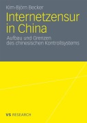 Cover-Bild zum Titel 'Internetzensur in China' von 'Kim-Björn Becker'