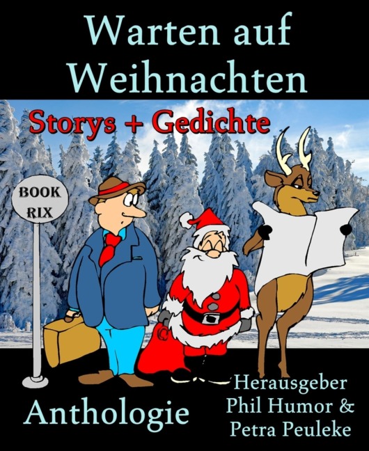 Warten auf Weihnachten - Phil Humor, Petra Peuleke