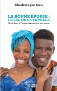 Cover-Bild zum Titel 'La bonne épouse : le sel de la famille' von 'Charlemagne Sobia'