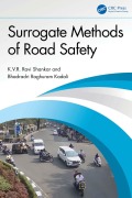 Cover-Bild zum Titel 'Surrogate Methods of Road Safety' von 'K. V. R. Ravi Shankar, Bhadradri Raghuram Kadali'