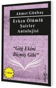 Erken Ölümlü Sairler Antolojisi - Ahmet Günbas