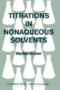 Cover-Bild zum Titel 'Titrations in Nonaqueous Solvents' von ''