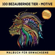 Cover-Bild zum Titel 'Malbuch für Erwachsene mit 100 bezaubernden Mandala-Tier-Motiven.' von 'S&L Inspirations Lounge'