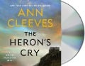 The Heron's Cry: A Detective Matthew Venn Novel - Ann Cleeves