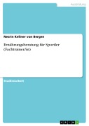 Cover-Bild zum Titel 'Ernährungsberatung für Sportler (Fachtrainer/in)' von 'Nesrin Kellner von Bergen'