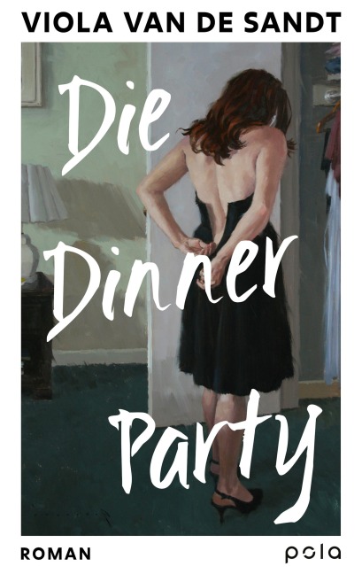 Die Dinner Party - Viola van de Sandt