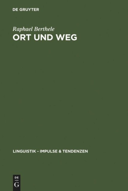 Ort und Weg - Raphael Berthele