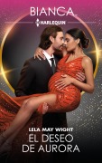 Cover-Bild zum Titel 'El deseo de Aurora' von 'Lela May Wight'
