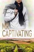 Cover-Bild zum Titel 'Mr. Captivating' von 'Lisa Torberg, Monica Bellini'