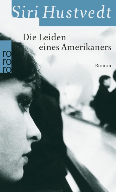 Die Leiden eines Amerikaners - Siri Hustvedt