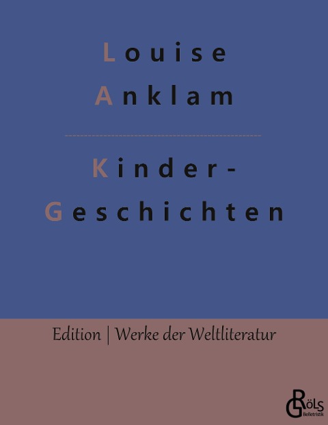 Kindergeschichten - Louise Anklam