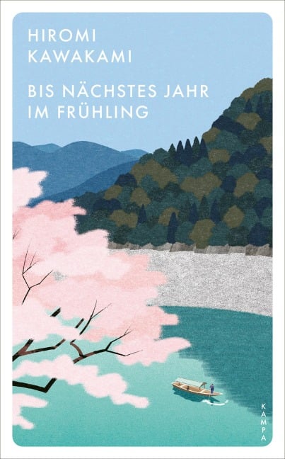 Bis nächstes Jahr im Frühling - Hiromi Kawakami