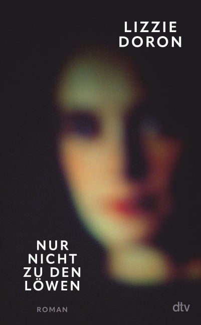 Nur nicht zu den Löwen - Lizzie Doron