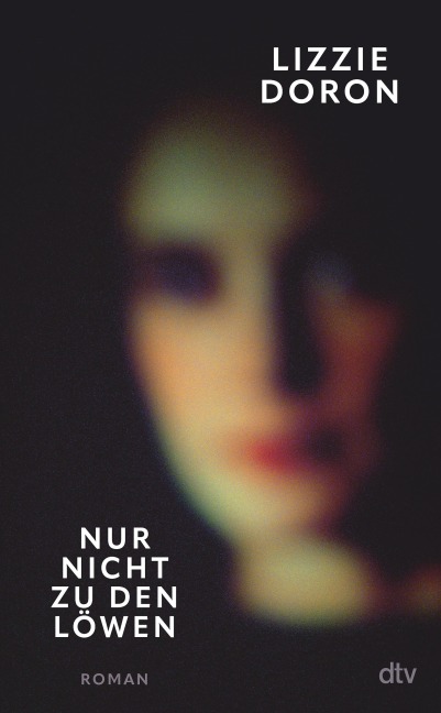 Nur nicht zu den Löwen - Lizzie Doron