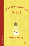 Cover-Bild zum Titel '2084 - Noras Welt' von 'Jostein Gaarder'