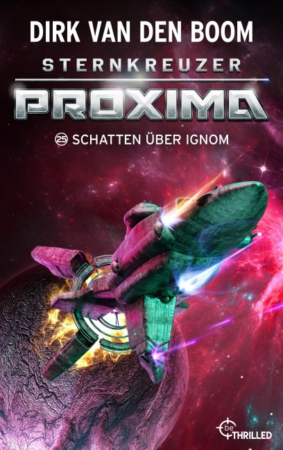 Sternkreuzer Proxima - Schatten über Ignom - Dirk Van Den Boom