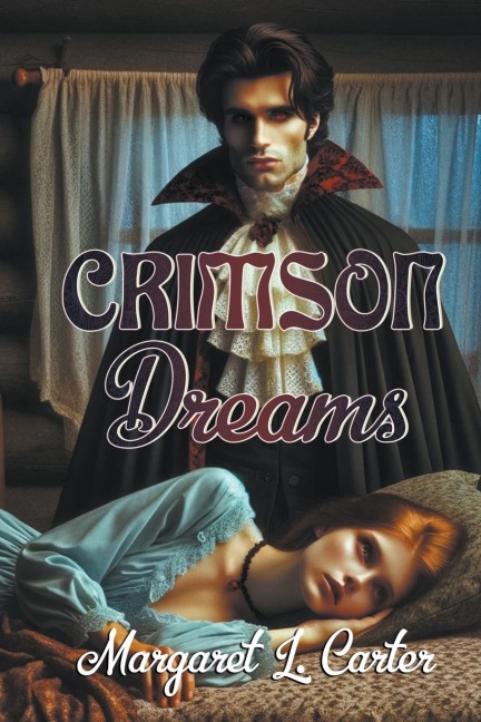 Crimson Dreams - Margaret L. Carter