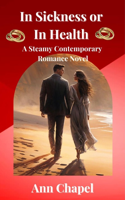 In Sickness or In Health (Wedding Vows, #2) - Ann Chapel