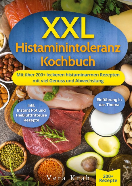 XXL Histaminintoleranz Kochbuch - Vera Krah