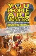 Cover-Bild zum Titel 'You People Are Monsters' von 'Benjamin Gorman'