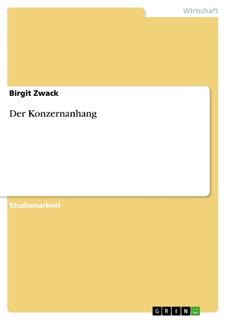 Der Konzernanhang - Birgit Zwack