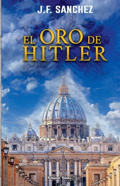 El oro de Hitler - Jf Sánchez